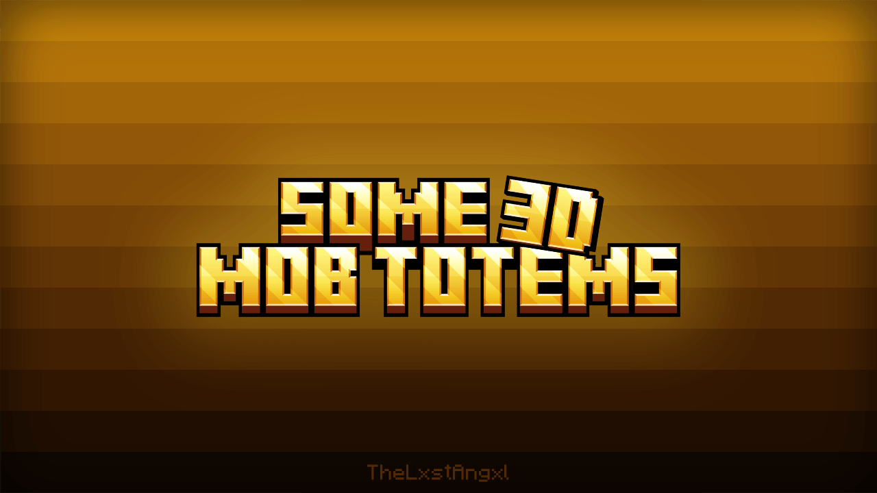 Some 3D Mob Totems — screenshot 1