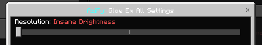 Brightness setting - Insane Brightness