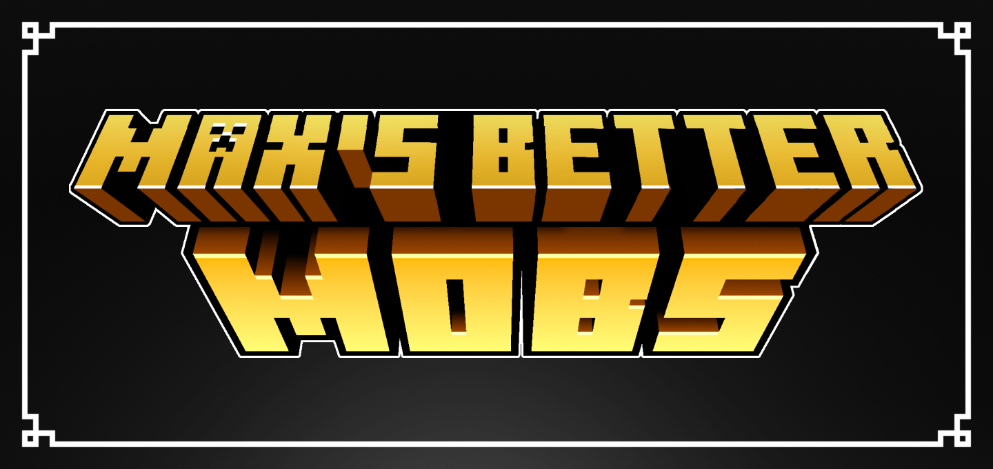 Max’s Better Mobs — screenshot 1
